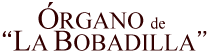 Organo de La BOBADILLA